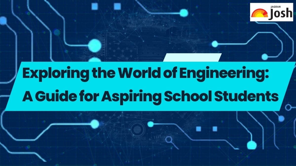 Engineering as a Career Option for School Students: A Complete Guide - Vimarsana News