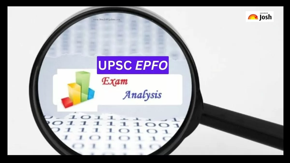 UPSC EPFO परीक्षा विश्लेषण 2023