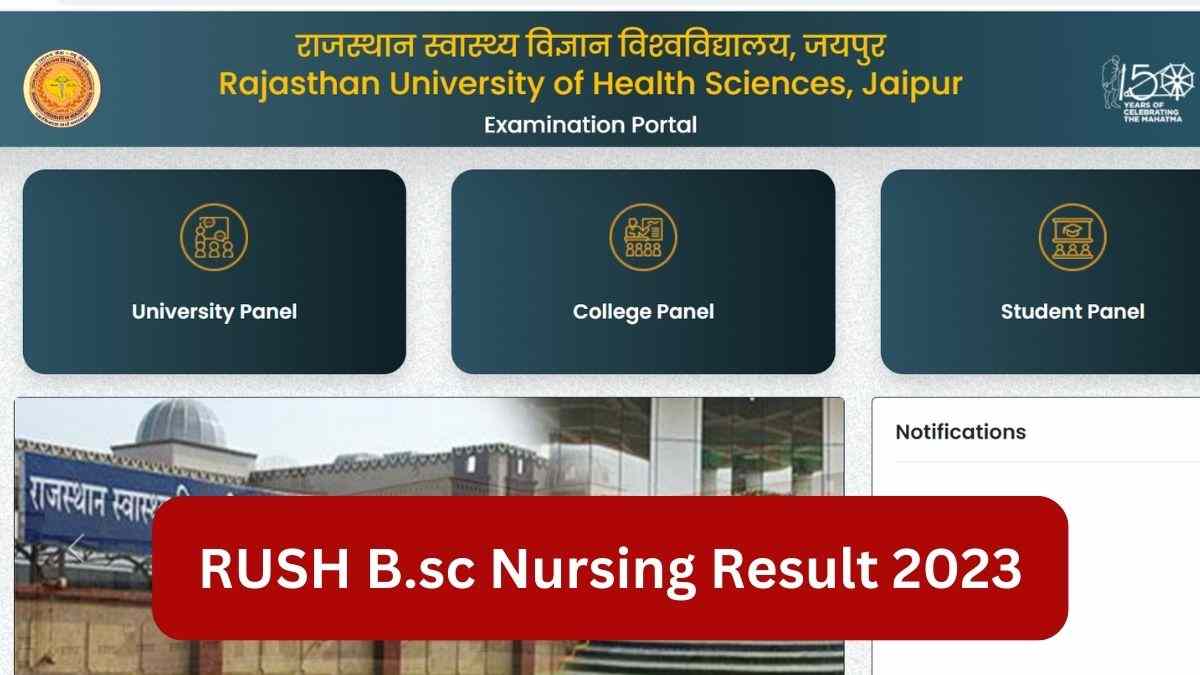 RUSH B.sc Nursing Result 2023: जल्द जारी होगा राजस्थान नर्सिंग प्रवेश परीक्षा का रिजल्ट, ये रहा डायरेक्ट रिजल्ट लिंक