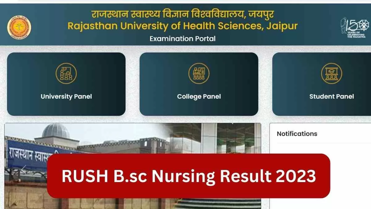 RUSH B.sc Nursing Result 2023: जल्द जारी होगा राजस्थान बी.एससी नर्सिंग ...