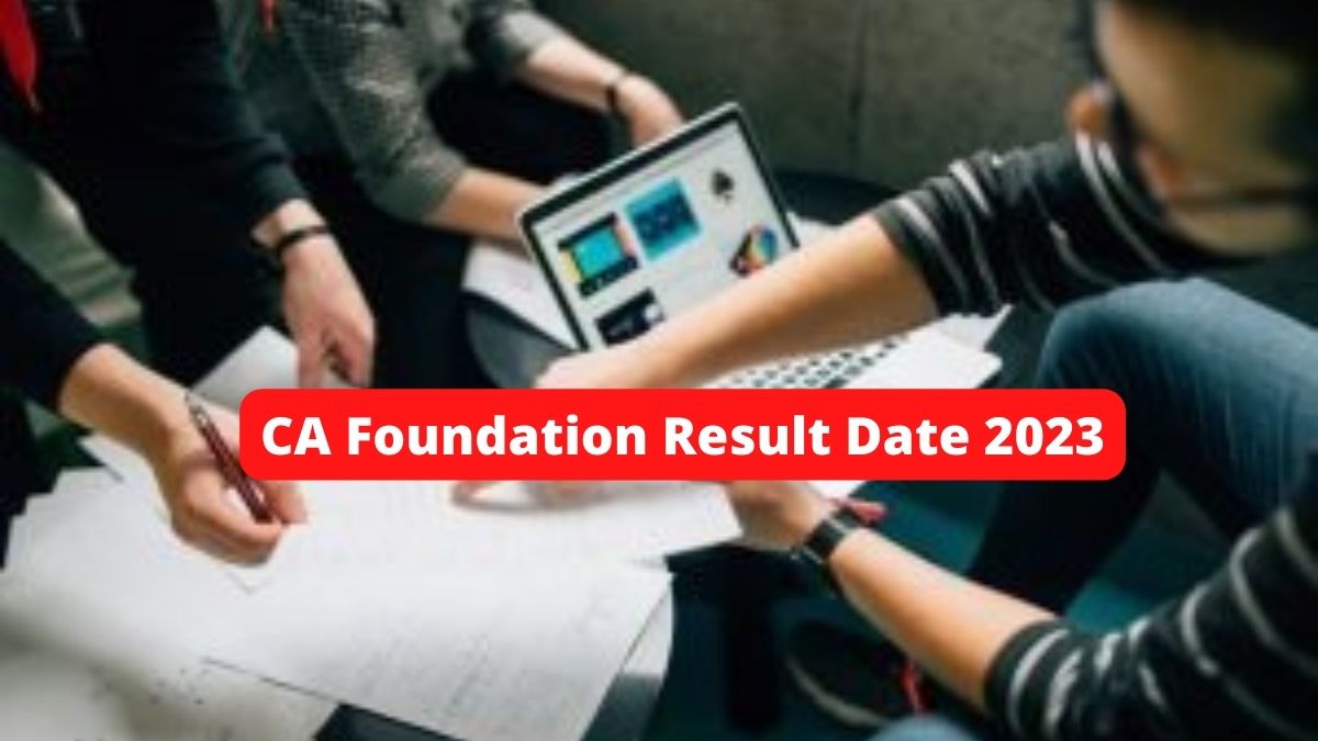 CA Foundation Result Date 2023 ICAI to announce result soon