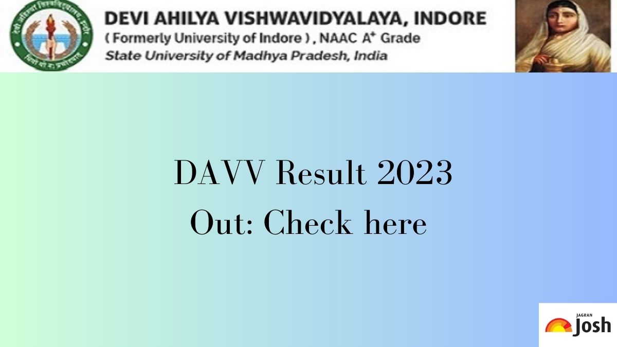 DAVV Result 2023 Out: Download B.A, B.Sc, B.Com PDF Link On Dauniv.ac.in