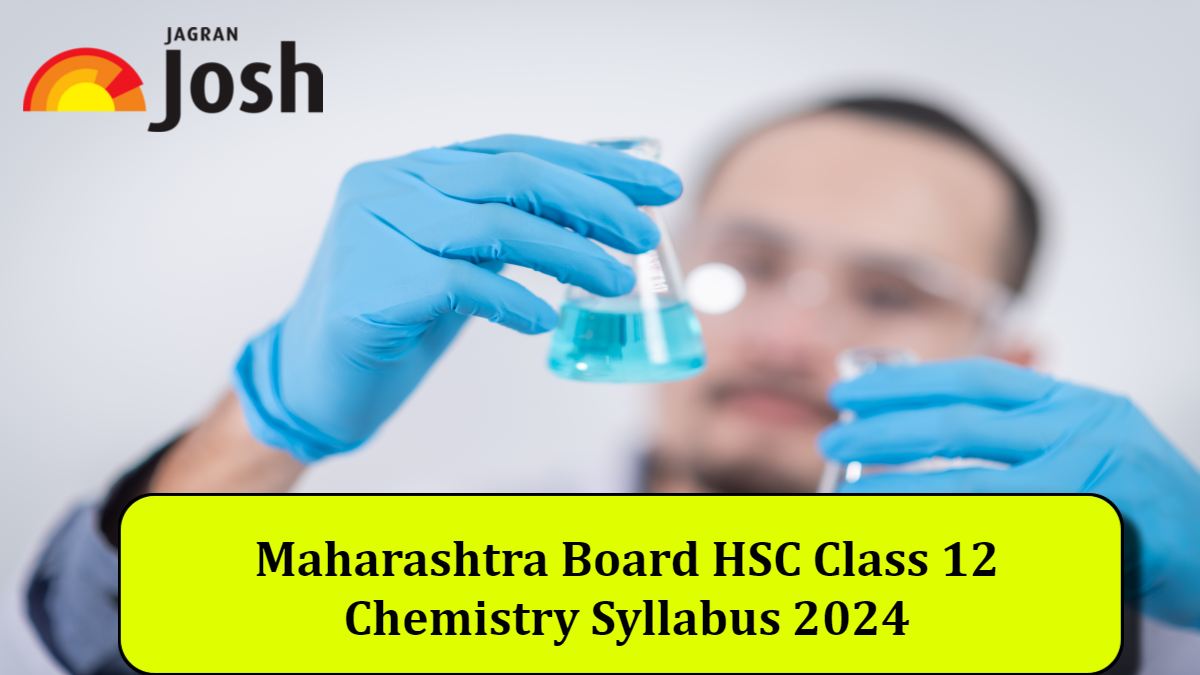 Maharashtra State Board HSC Chemistry Syllabus 2023: Download Class 12 Chemistry Syllabus PDF