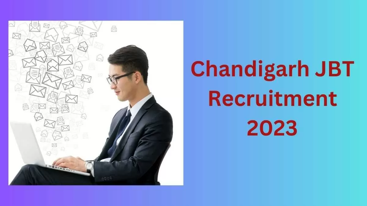 Chandigarh JBT Recruitment Notification 2023 OUT: चंड़ीगढ़ में प्राइमरी टीचर के पदों पर निकली भर्ती, जानें योग्यता और आवेदन प्रक्रिया