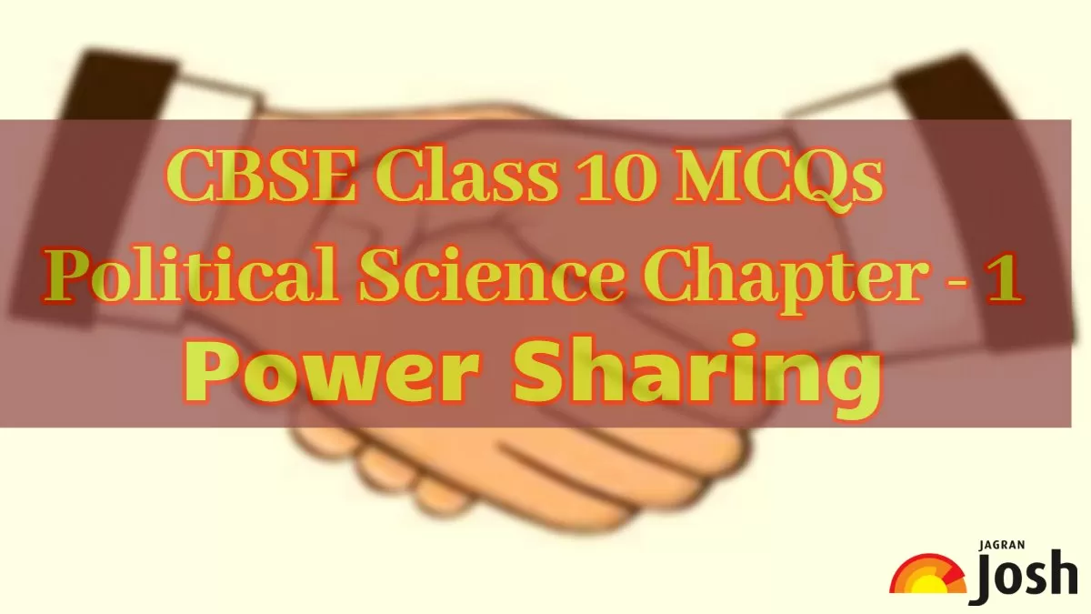 Download MCQs for CBSE Class 10 Political Science Chapter 1 in PDF