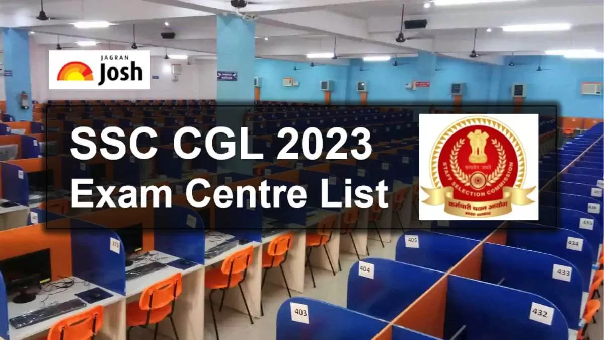 SSC CGL Exam Centres Regionwise 2023