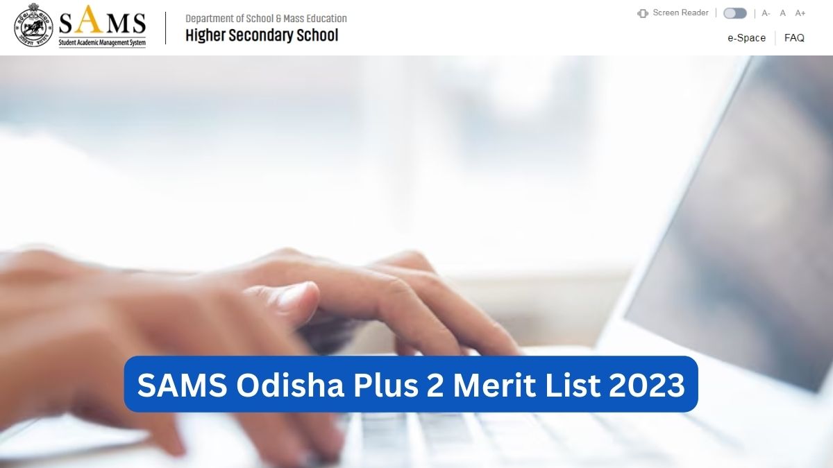 SAMS Odisha Plus 2 Merit List To Release Tomorrow, Know How To Download ...