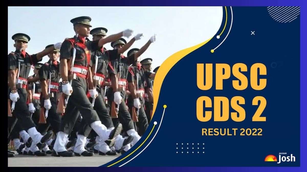 UPSC CDS 2 Result 2022 Announced यपएसस सडएस 2 क फइनल रजलट