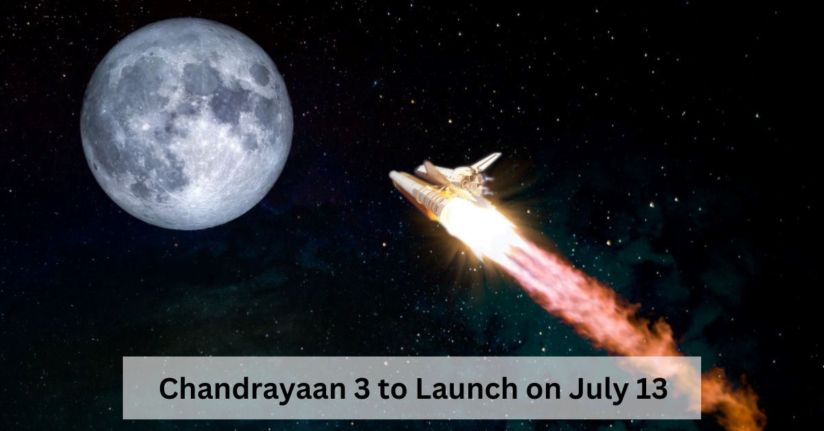 Chandrayaan 3: Launch Date, Payloads and Know Other Specifications - Vimarsana News