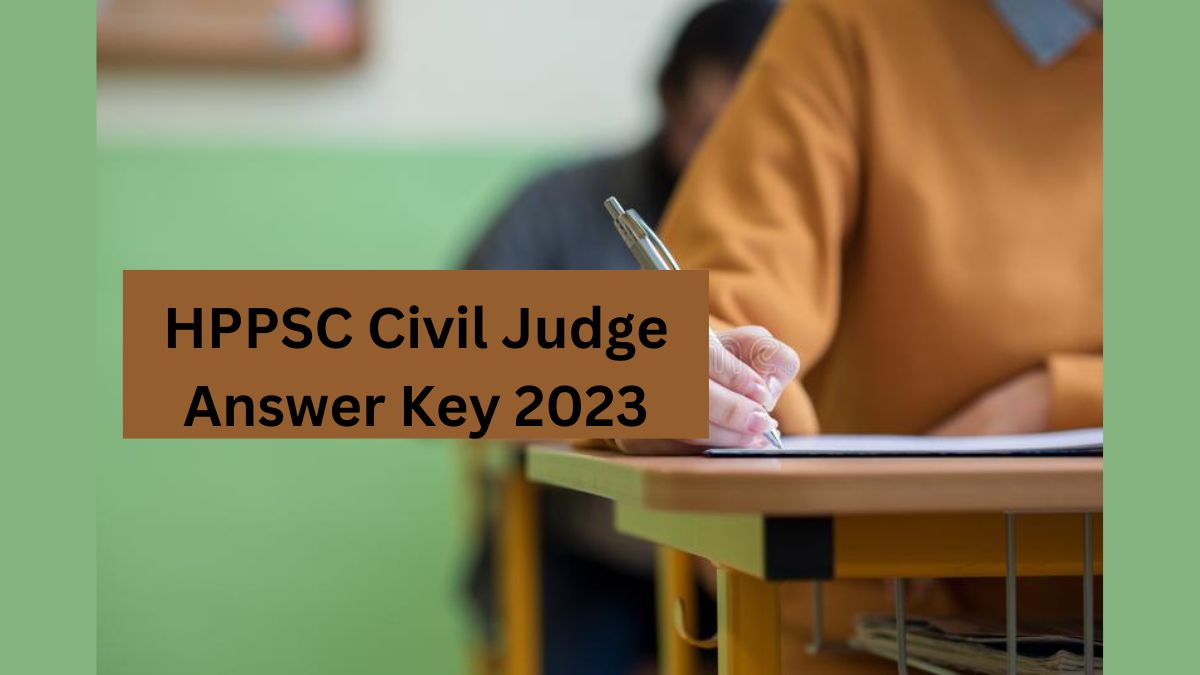 HPPSC Civil Judge Answer Key 2023: यहां चेक करें हिमाचल सिविल जज परीक्षा उत्तर कुंजी, और जानें कितने आ रहें हैं आपके अंक 