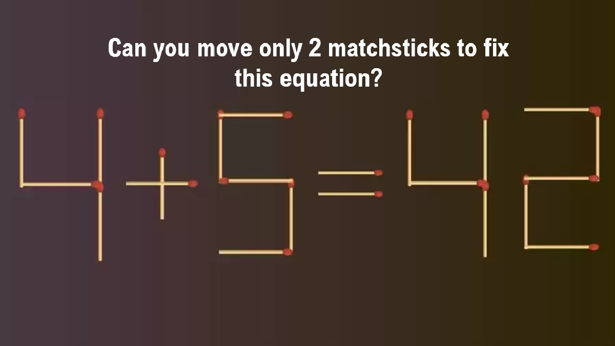 Matchstick Puzzle: Solve Equation by Moving 2 Matches? 4