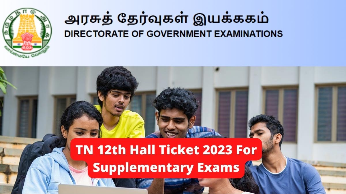 Tamil Nadu HSE Hall Ticket 2023 for Supplementary Exams