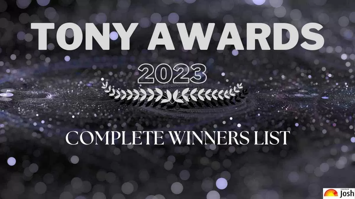 Tony Awards Winners 2023 Check The Complete List Here