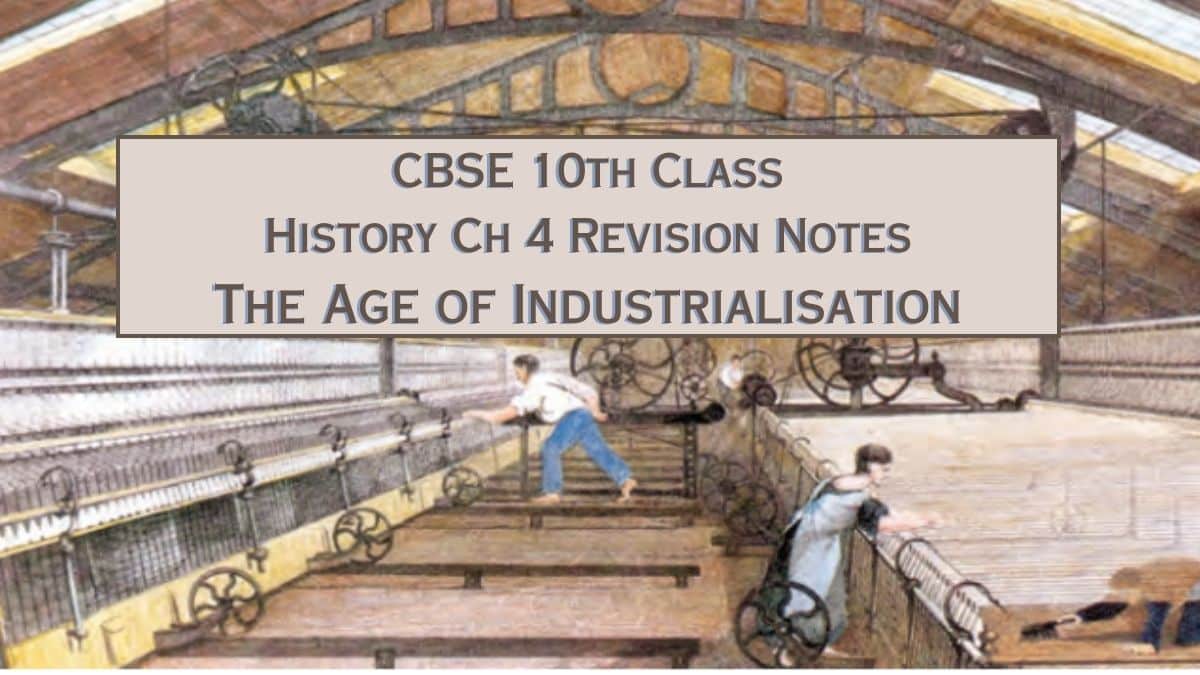age of industrialisation class 10 assignment