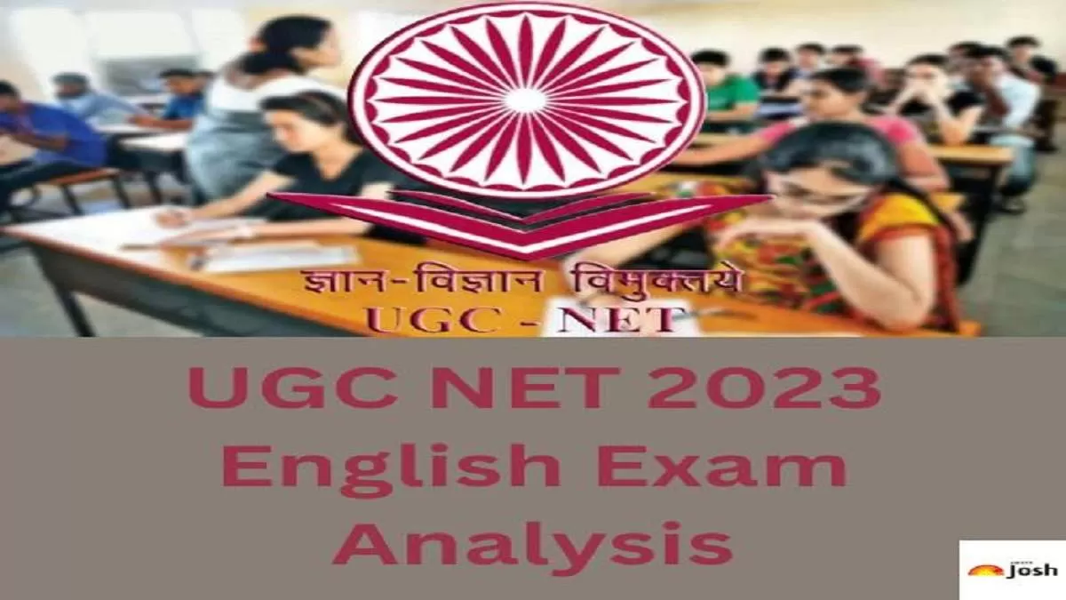 UGC NET English Exam Analysis 2023: Difficulty Level, Good Attempts