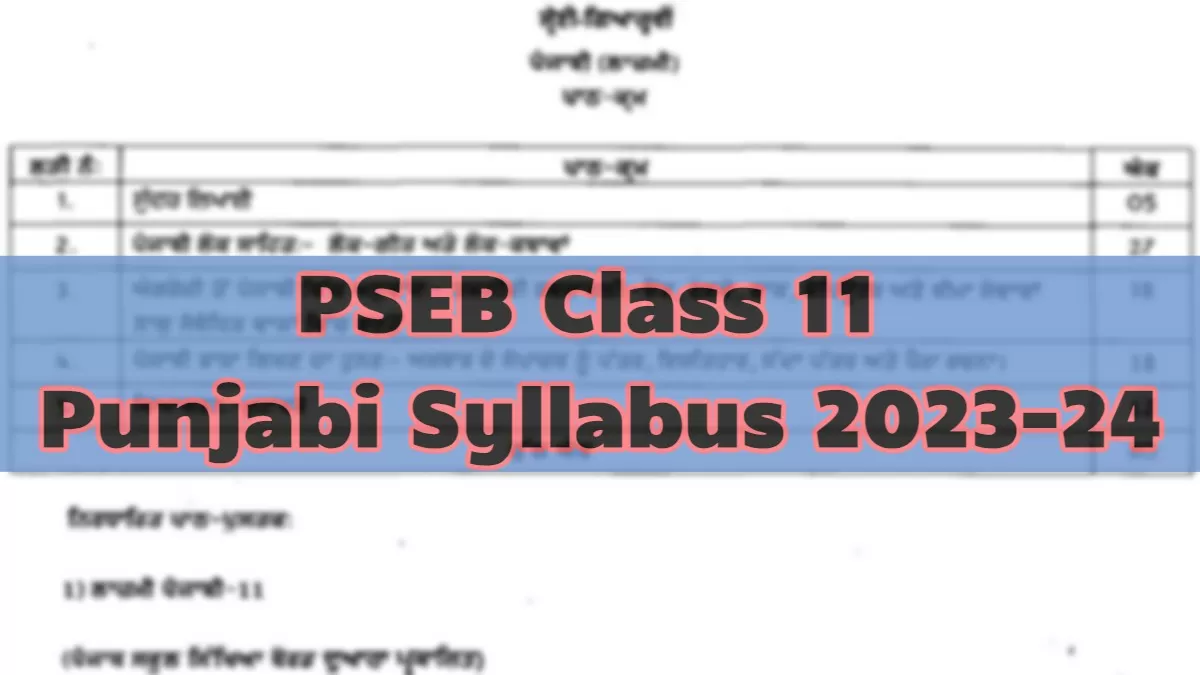 PSEB Class 11 Punjabi Syllabus 2023-24: Download In PDF