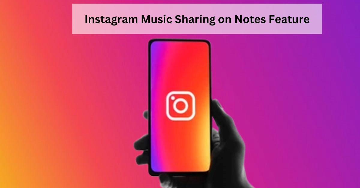 Explained: What is the New Music Feature on Instagram Notes? How