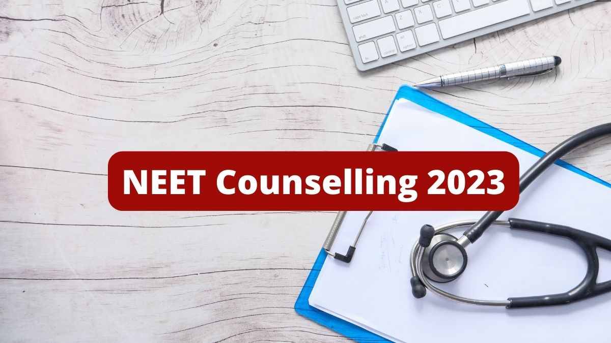 NEET Counselling 2023 Check Dates Eligibility Criteria