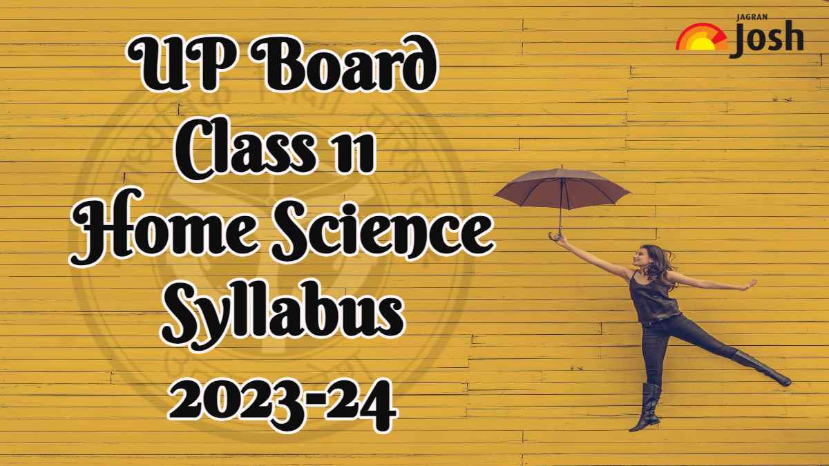 UPMSP: Download UP Board Class 11th Home Science Syllabus 2023-24 PDF