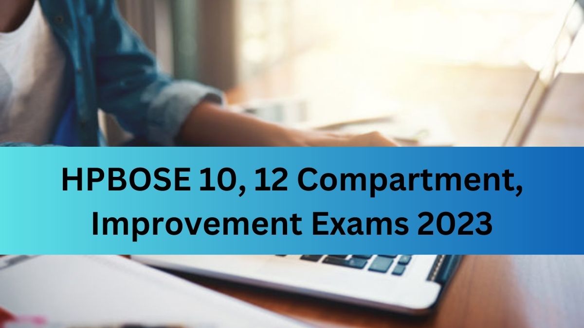 HPBOSE 10, 12 Compartment, Improvement Exams