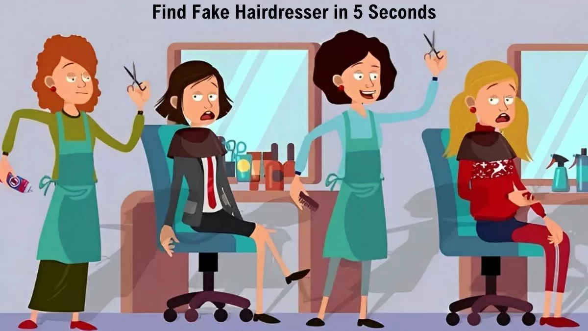 Find Fake Hairdresser in 5 Seconds