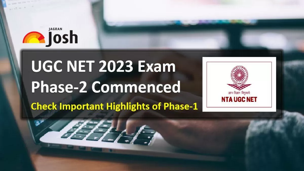 UGC NET 2023 Phase 2 Commenced