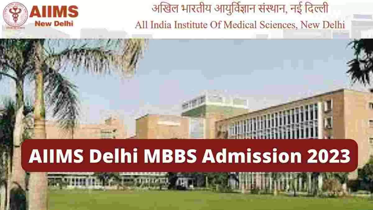 AIIMS Delhi MBBS 2023 Counselling Dates Registration MBBS Seats