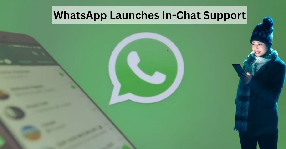 Explained: What is WhatsApp’s new In-Chat Support Feature for Windows?