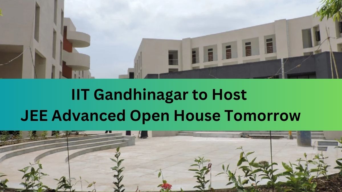 IIT Gandhinagar to Organize Virtual Open House for JEE Advanced Qualified  Candidates