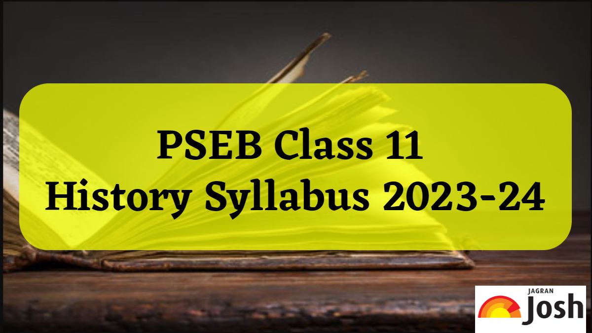 pseb-class-11-history-syllabus-2023-24-download-new-curriculum-in-pdf