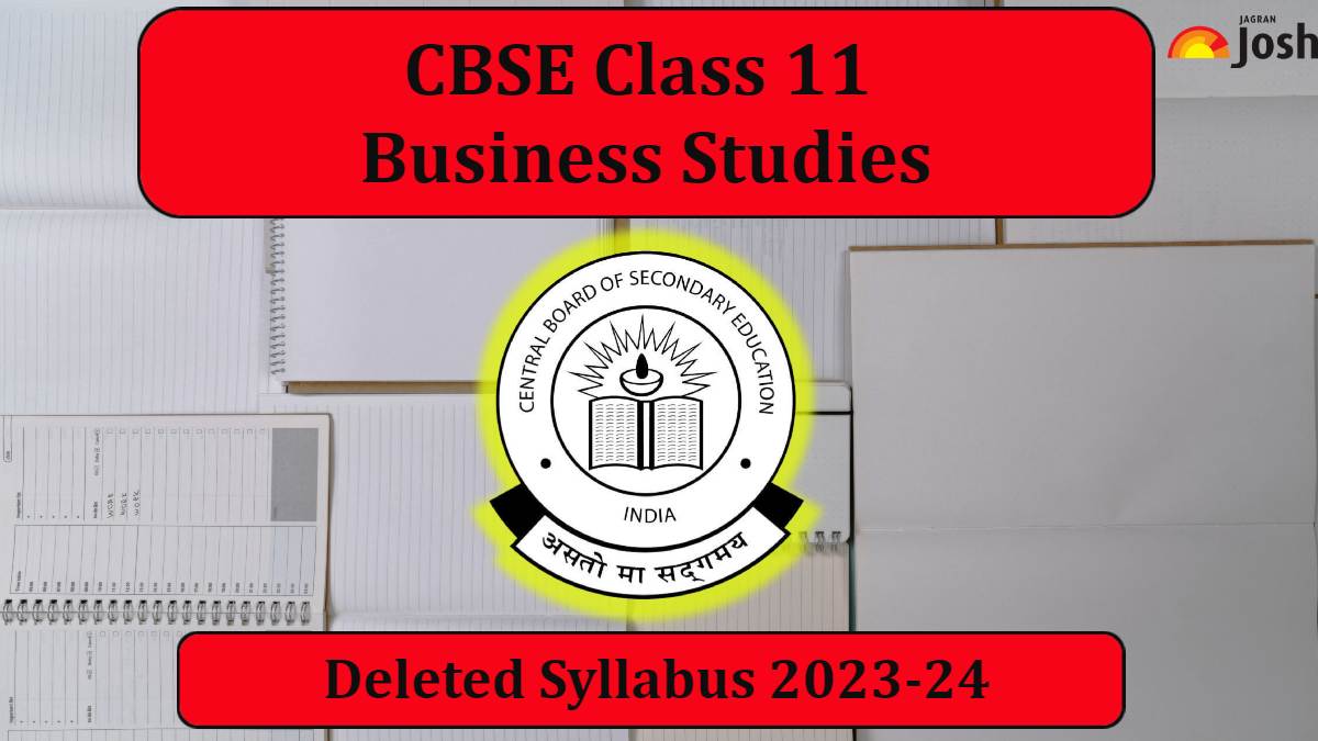 cbse-class-11-business-studies-deleted-syllabus-2023-24-check-chapter