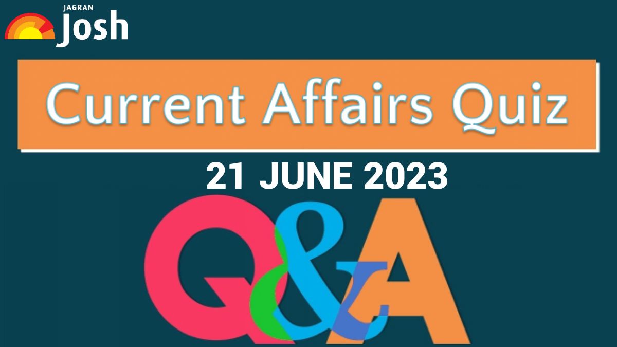 Current Affairs Quiz June 21 2023 International Yoga Day 2023