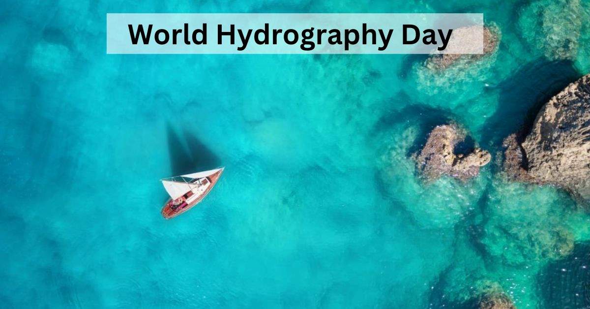 World Hydrography Day 2023: Date, Theme, History, Significance of ...