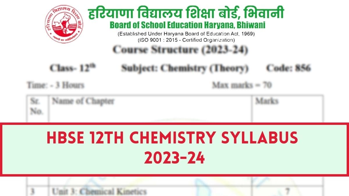 HBSE Class 12 Chemistry Syllabus 2024 Class 12th Chemistry Syllabus 