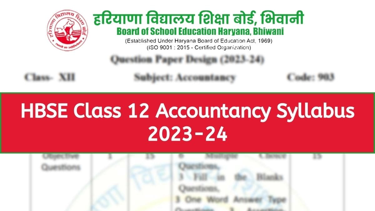 HBSE Class 12 Accountancy Syllabus 2024 Class 12th Accounts Syllabus