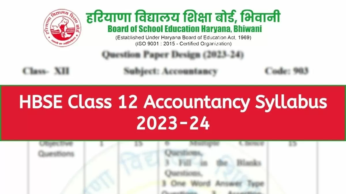 HBSE Accountancy Syllabus 2024 for Class 12th Board Exam