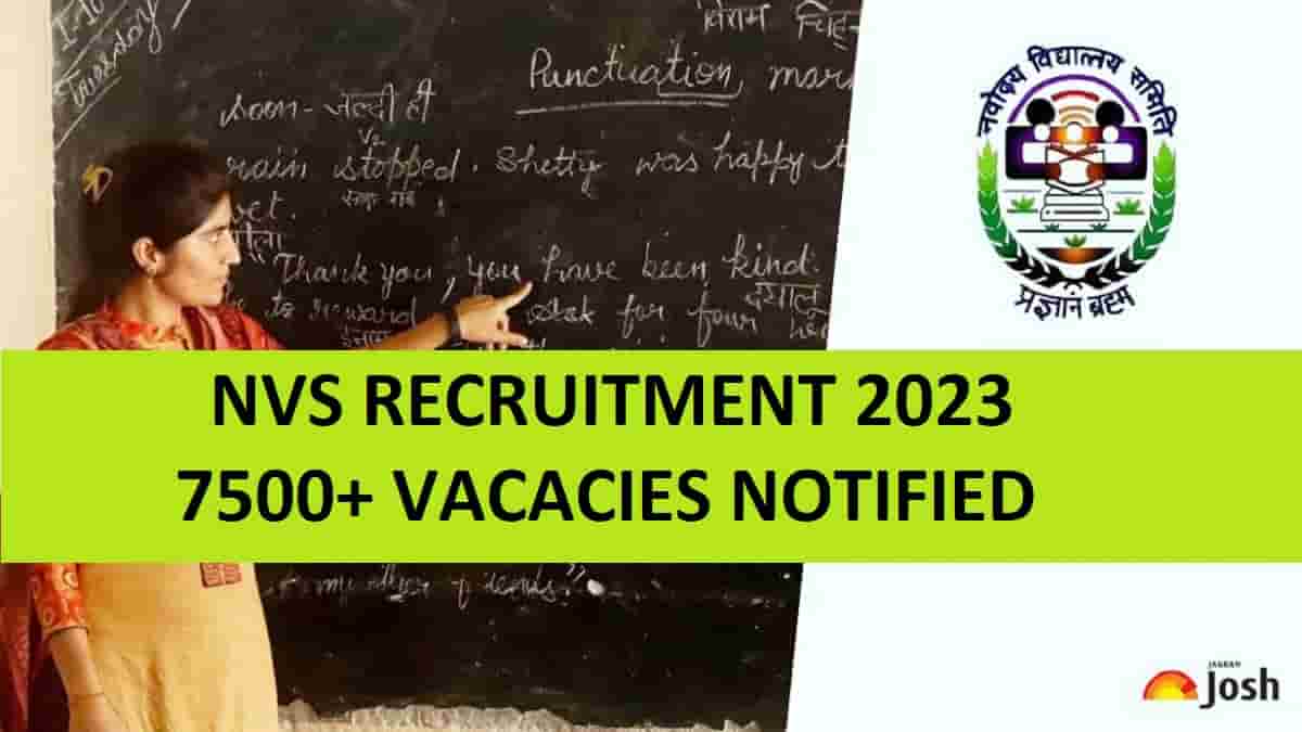 NVS Recruitment 2023: 7500+ Vacancies To Be Filled For PGT, TGT And ...