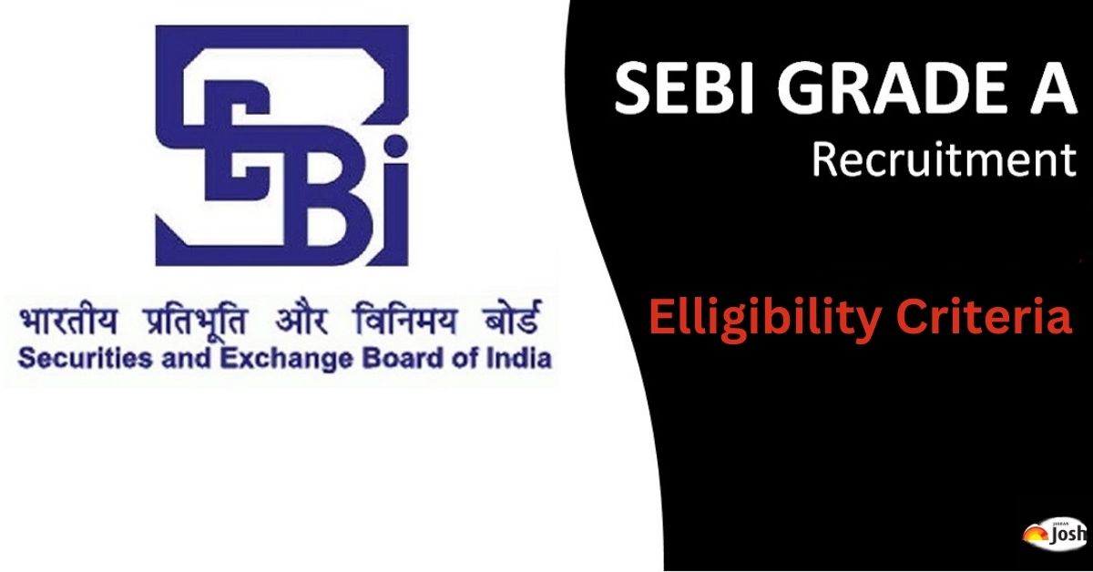 SEBI Grade A 2023 Eligibility Criteria for 25 Legal Stream Assistant