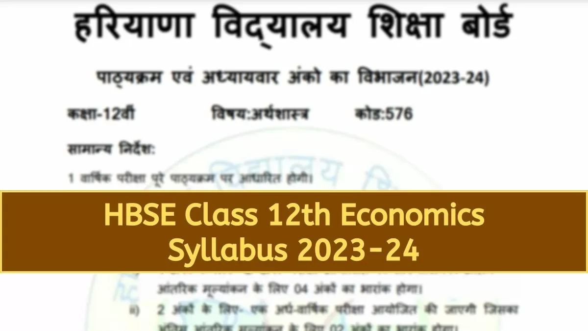 HBSE Economics Syllabus 2024 for Class 12th Board Exam