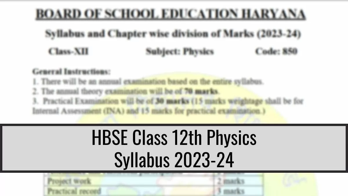 HBSE Physics Syllabus 2024 for Class 12th Board Exam