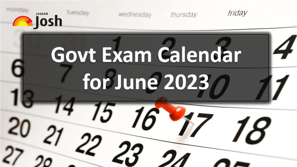 Govt Exams Calendar for June 2023