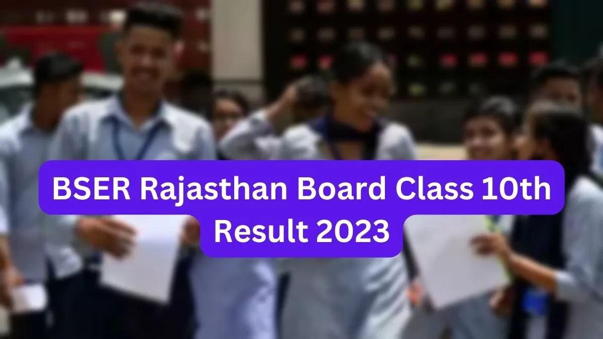 Rajasthan Board 10th Class Result 2023 Link With Roll Number And Name 