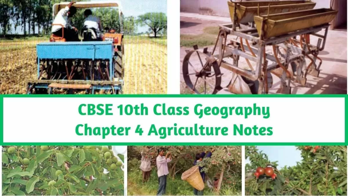 Download PDF for CBSE Class 10 Chapter 4 Agriculture Notes