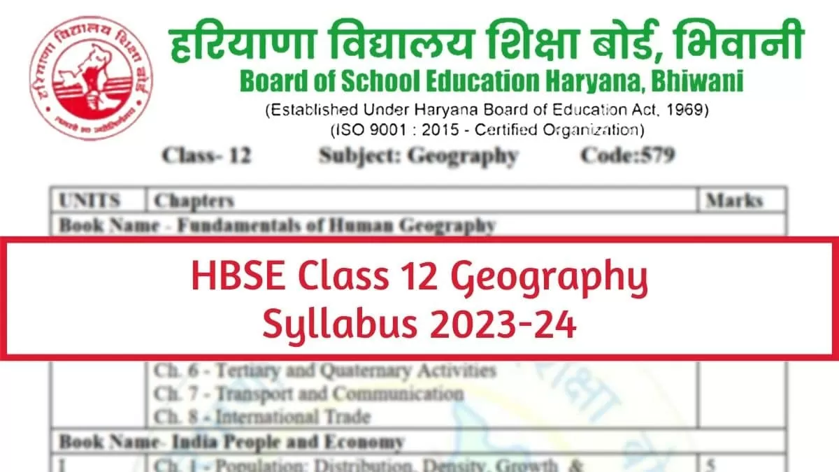 HBSE Geography Syllabus 2023-24 for Class 12th Board Exam