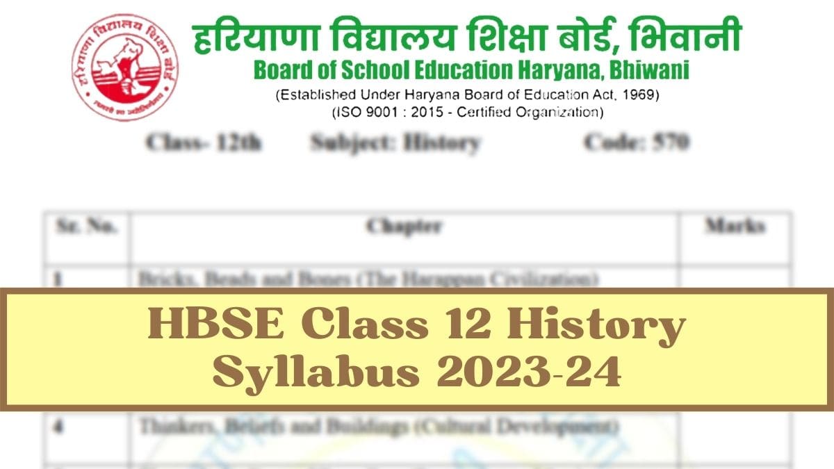 HBSE Class 12 History Syllabus 202324 and Question Paper Design, PDF Download