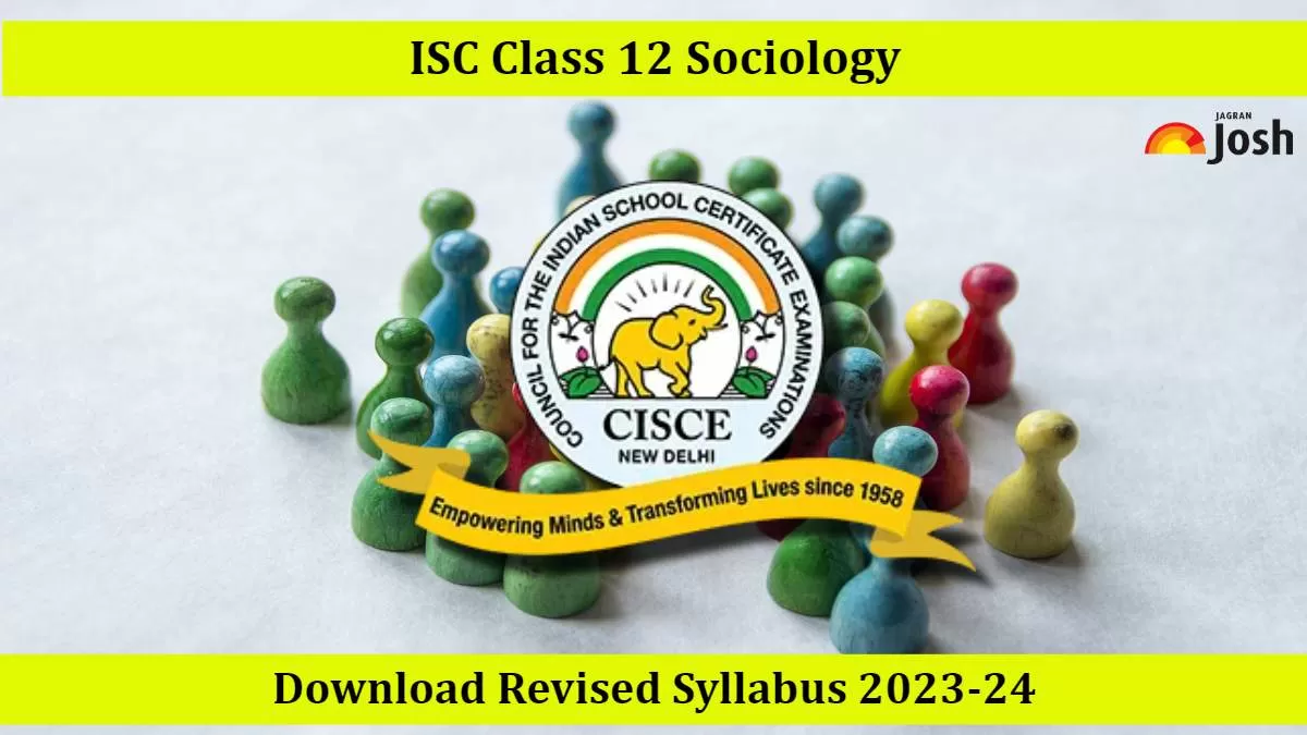 Download ISC Class 12 Sociology Revised Syllabus 2023-24 PDF