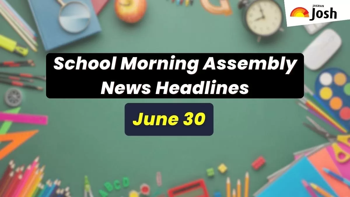 School Assembly News Headlines For June 30: France Riots, Manipur ...