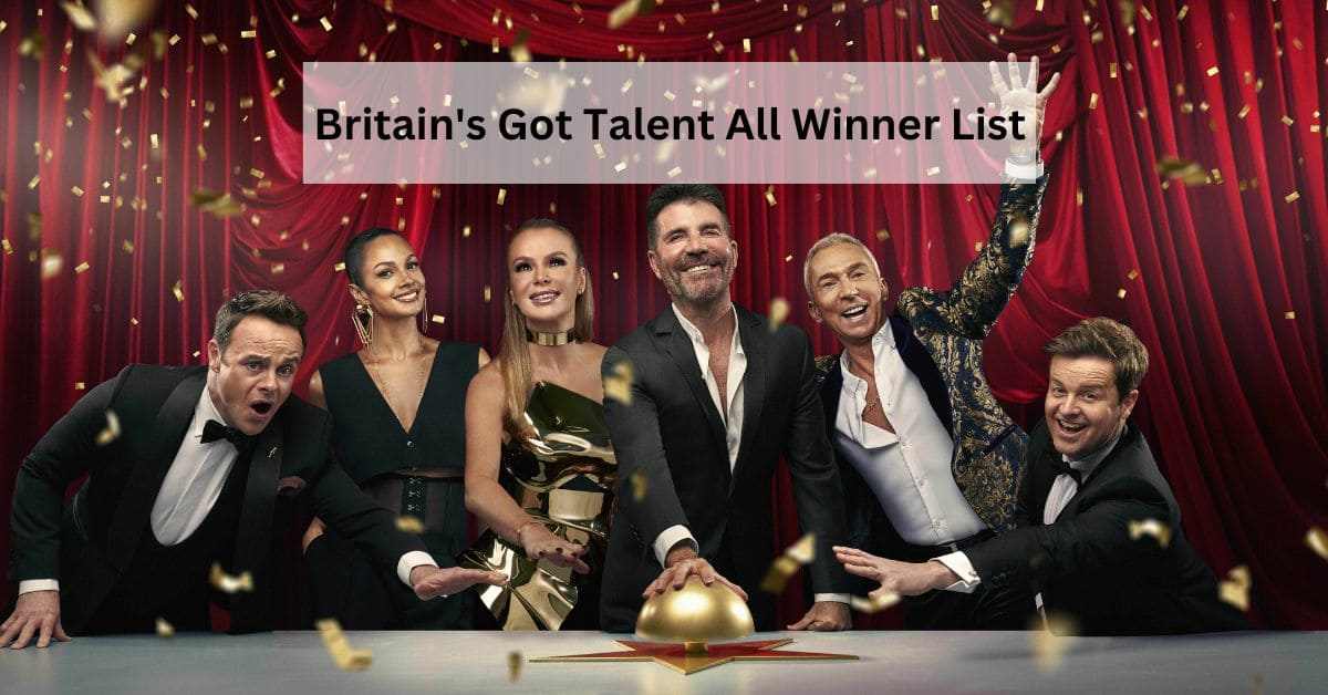 Britain's Got Talent Winner List