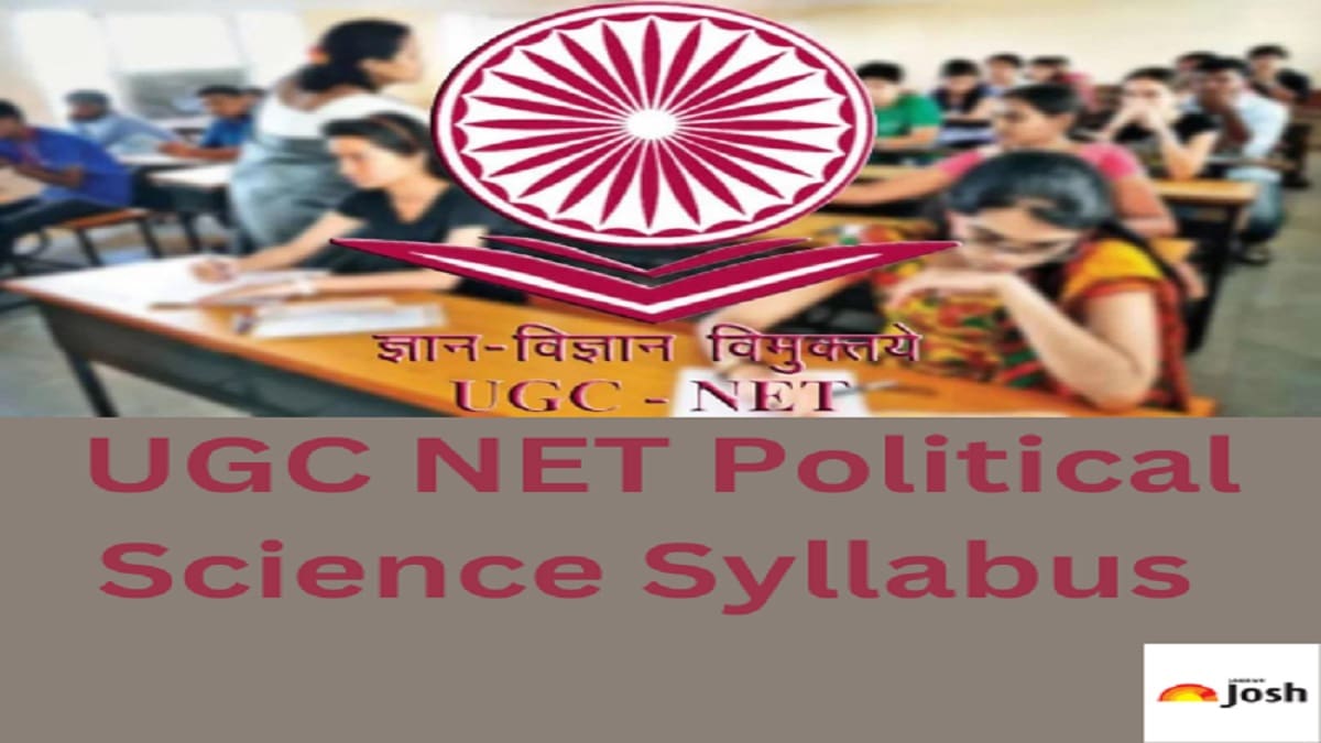 UGC NET Political Science Syllabus 2024 Download PDF, Check Topics