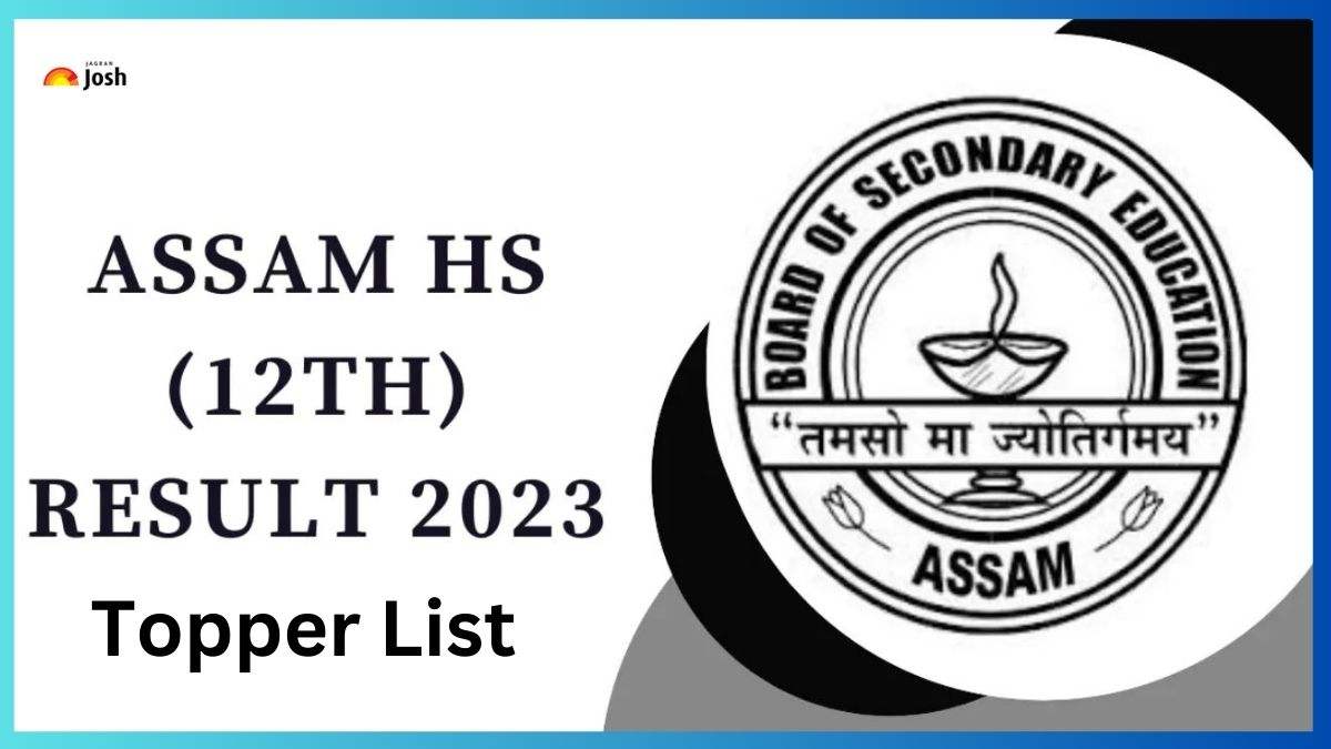  Assam HS Result 2023: असम बोर्ड 12वीं का रिजल्ट resultsassam.nic.in पर हुआ जारी,यहां चेक करें टॉपर लिस्ट सहित पास प्रतिशत